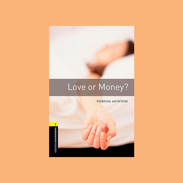 دانلود کتاب Oxford Bookworms Love or Money